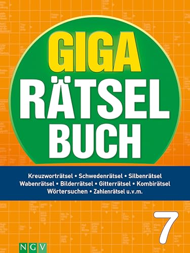 Entdecke den ultimativen Rätselspaß: Giga-Rätselbuch 7 mit XXL-Rätselmix in Großformat!
