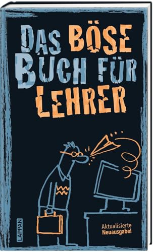 Das böse Buch für Lehrer: Aktualisierte Neuausgabe - Ideales Geschenk für Lehrende!
