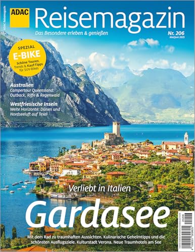 Entdecke das ADAC Reisemagazin mit inspirierendem Titelthema über den Gardasee