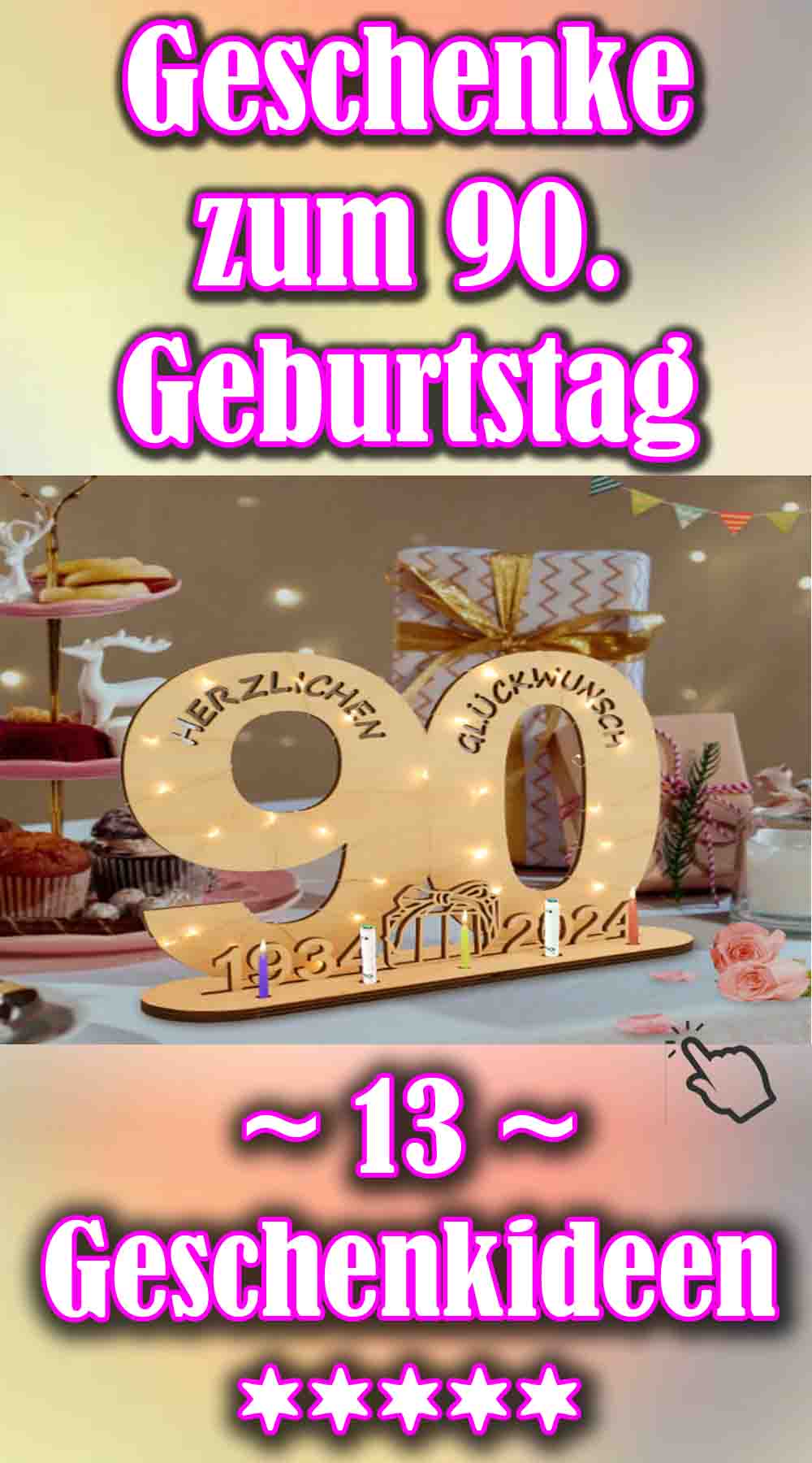 Geschenkideen zum 90 Geburtstag