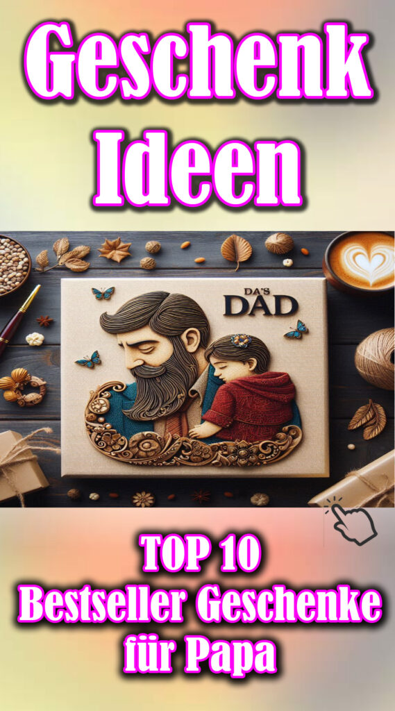 Top 10 Bestseller Geschenke für Papa