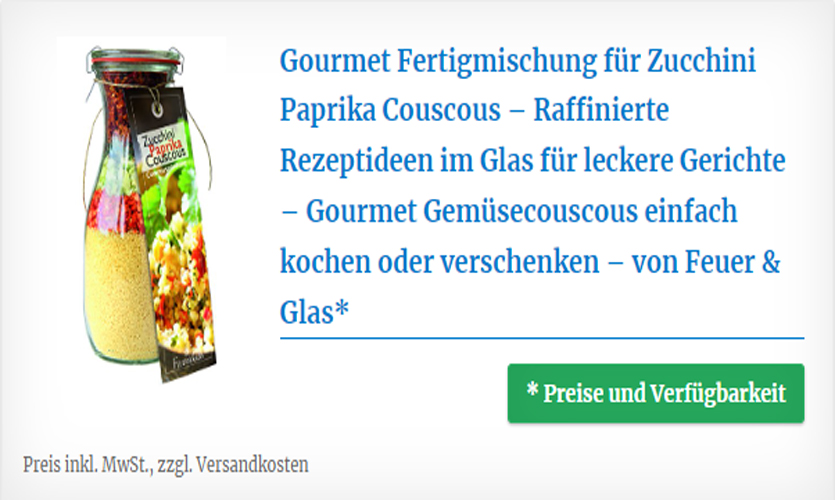 Gourmet Fertigmischung für Zucchini Paprika Couscous – Raffinierte Rezeptideen im Glas