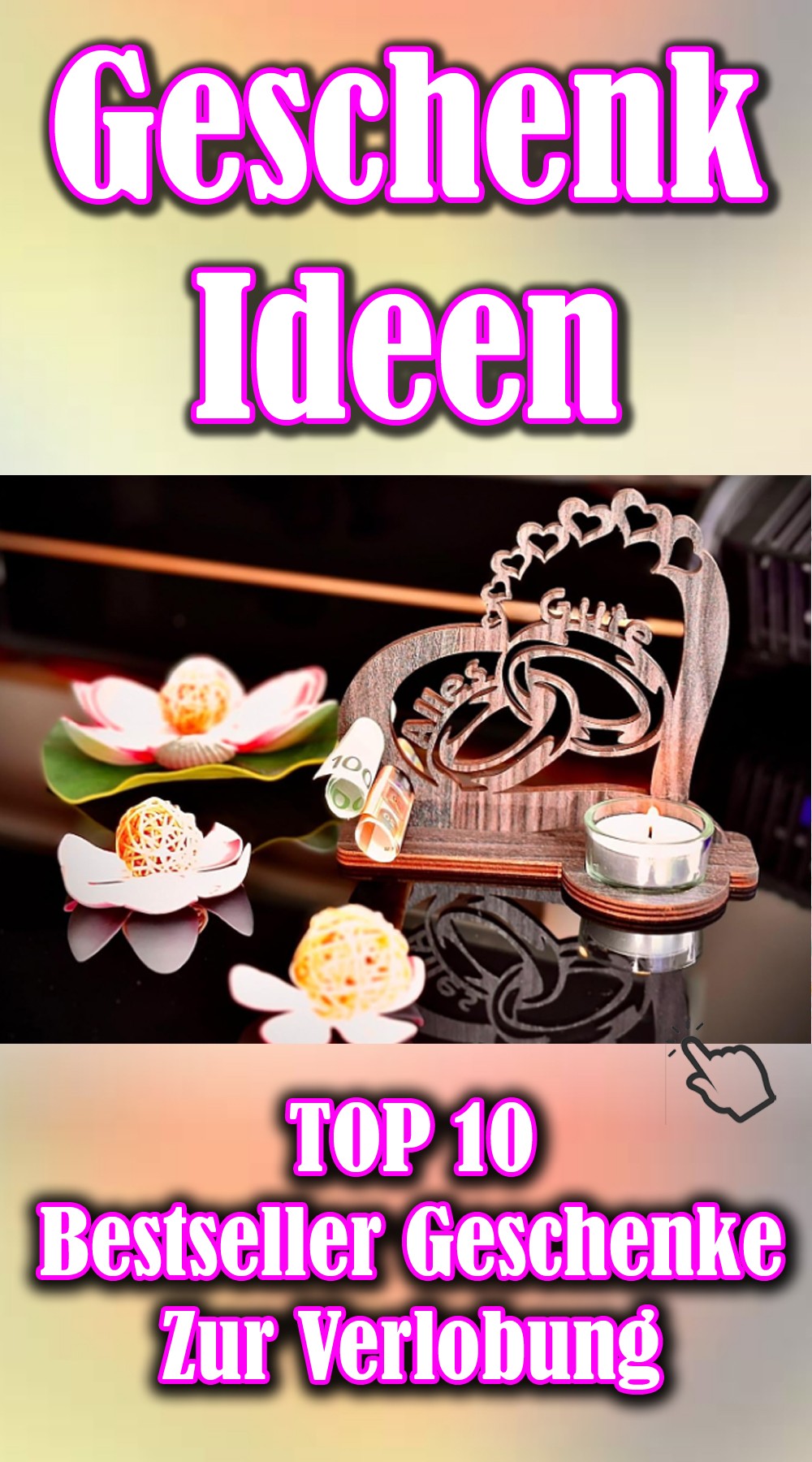 Wunderbar Geschenke Zur Verlobung Basteln Bilder